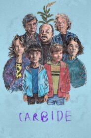 Carbide 2022 one on netflix