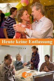 Heute keine Entlassung 2009 one on netflix