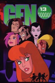 Gen¹³ 2000 one on netflix