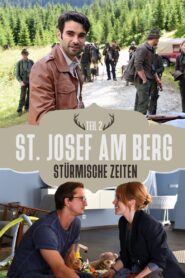 St. Josef am Berg – Stürmische Zeiten 2018 one on netflix