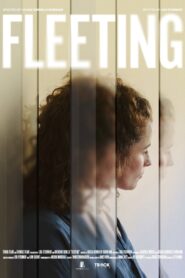 Fleeting 2024 one on netflix