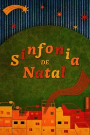 Sinfonia de Natal 2024 one on netflix