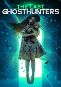 The Last Ghost Hunters 2021 one on netflix