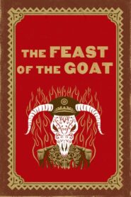 The Feast of the Goat 2006 one on netflix