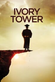 Ivory Tower 2014 one on netflix