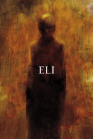 Eli 2019 one on netflix