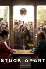 Stuck Apart 2021 one on netflix