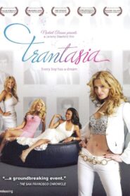 Trantasia 2007 one on netflix