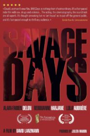 Savage Days 2021 one on netflix