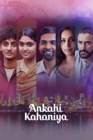 Ankahi Kahaniya 2021 one on netflix