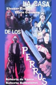 La casa de los perros 1997 one on netflix