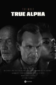 The Wolf: True Alpha 2018 one on netflix