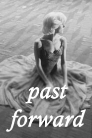 Past Forward 2016 one on netflix