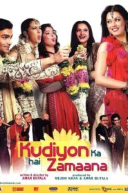 Kudiyon Ka hai Zamaana 2006 one on netflix