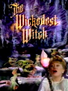 The Wickedest Witch 1989 one on netflix