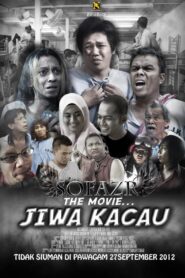 Sofazr The Movie: Jiwa Kacau 2012 one on netflix