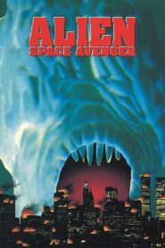 Alien Space Avenger 1989 one on netflix