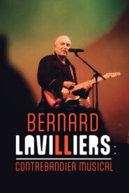 Bernard Lavilliers • contrebandier musical 2023 one on netflix