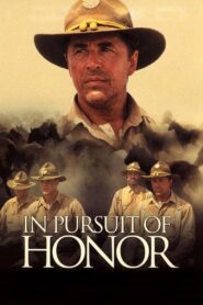 In Pursuit of Honor 1995 one on netflix