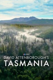 David Attenborough’s Tasmania 2018 one on netflix