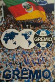 Grêmio – Heart and Soul 1997 one on netflix