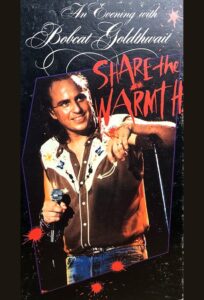 An Evening with Bobcat Goldthwait – Share the Warmth 1987 one on netflix