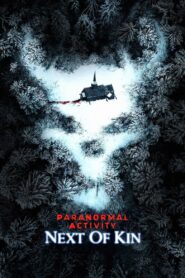 Paranormal Activity: Next of Kin 2021 one on netflix