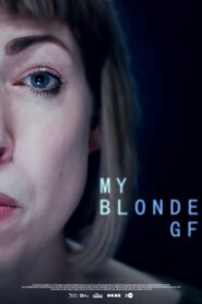 My Blonde GF 2023 one on netflix