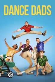 Dance Dads 2022 one on netflix