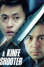 A Knife-Shooter 2005 one on netflix
