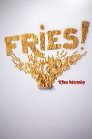 Fries! The Movie 2021 one on netflix