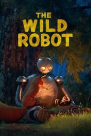 The Wild Robot 2024 one on netflix