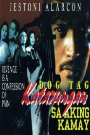 Dog Tag: Katarungan Sa Aking Kamay 1995 one on netflix