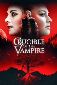 Crucible of the Vampire 2019 one on netflix