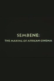 Sembène: The Making of African Cinema 1994 one on netflix