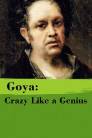 Goya: Crazy Like a Genius 2002 one on netflix