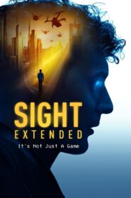 Sight: Extended 2023 one on netflix