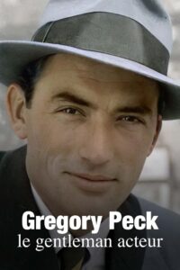 Gregory Peck, le gentleman acteur 2022 one on netflix