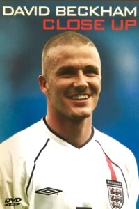 David Beckham: Close Up 2002 one on netflix