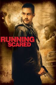 Running Scared 2006 one on netflix