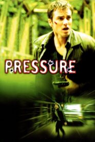 Pressure 2002 one on netflix