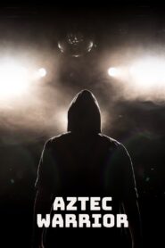 Aztec Warrior 2016 one on netflix