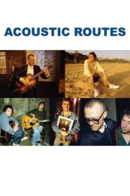 Acoustic Routes 1992 one on netflix