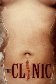The Clinic 2010 one on netflix