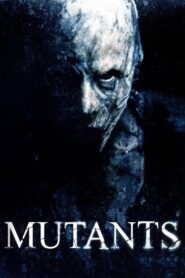 Mutants 2009 one on netflix