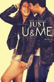 Just U & Me 2013 one on netflix