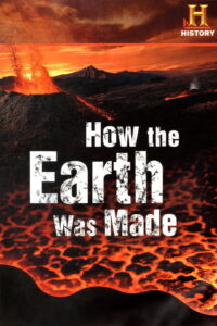 How the Earth Was Made 2007 one on netflix