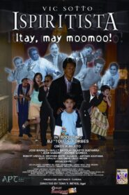 Ispiritista: Itay, May Moomoo 2005 one on netflix