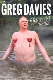 Greg Davies: You Magnificent Beast 2018 one on netflix