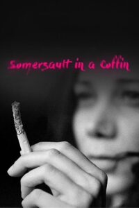 Somersault in a Coffin 1996 one on netflix